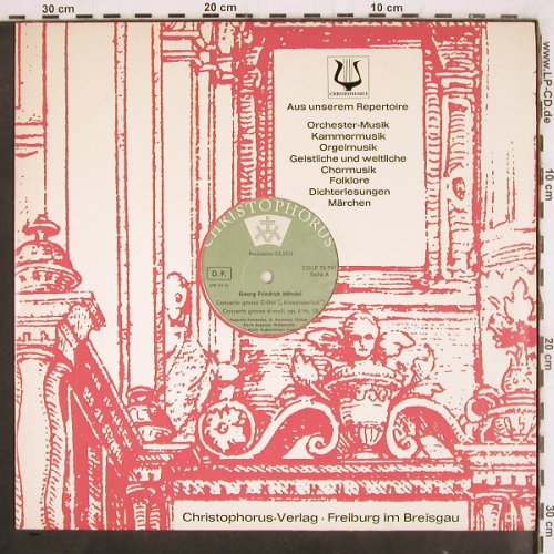 Händel,Georg Friedrich: Concerto Grosso C-dur,Alexanderfest, Christophorus (CGLP 75 741), D,Mono,FLC Typ: LP Best.-Nr.: K1377 Preis: 5,00 Euro