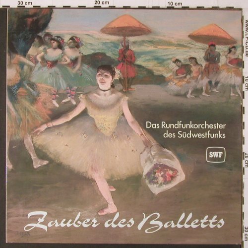 V.A.Zauber des Balletts: Smetana, Lortzing... Loewe, Südwestfunk(SWF 106), D,  - LP - K307 - 7,50 Euro