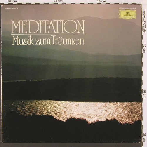 V.A.Meditation Musik zum Träumen: Jules Massenet.. Zdenek Fibich, D.Gr. Club Ed.(26 165-1), D,  - LP - K487 - 7,50 Euro