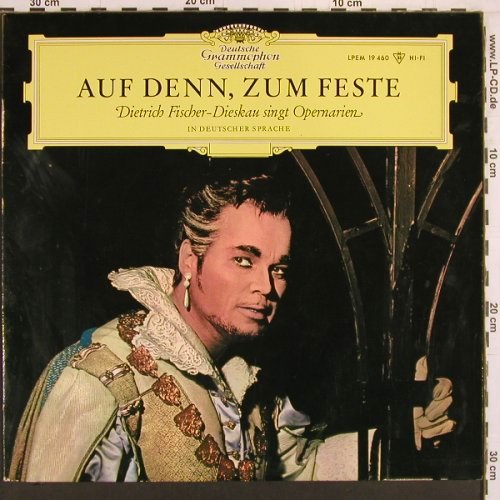 Fischer-Dieskau,Dietrich: Auf denn, zum Feste, in deutsch, D.Gr.(LPEM 19 460), D, Mono, 1964 - LP - K912 - 12,50 Euro