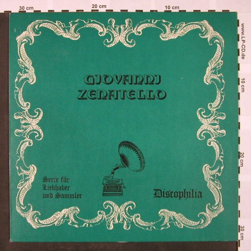 Zenatello,Giovanni: Historische Aufnahmen, Discophilia(DIS/KG-Z-1), D,  - LP - L3177 - 6,50 Euro