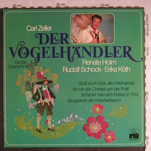 Zeller,Carl: Der Vogelhändler- gr.Querschnitt, Ariola(89 899 IE), D, 1976 - LP - L3907 - 5,50 Euro