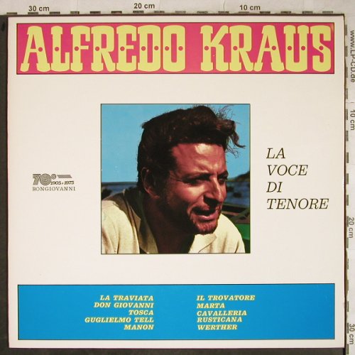 Kraus,Alfredo: La Voce di Tenore, Bongiovanni(GB 513), I,  - LP - L4042 - 12,50 Euro