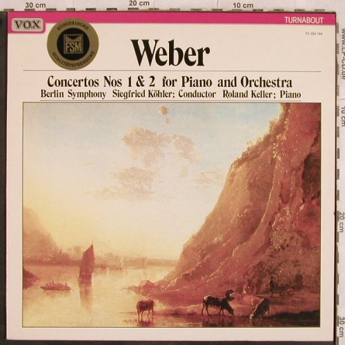 Weber,Carl Maria von: Concertos Nos 1&2 f.Piano&Orch., Vox(TV 334 746), NL, 1979 - LP - L5066 - 12,50 Euro