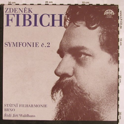 Fibich,Zdenek: Symfonie c.2 es dur, Supraphon(1 10 2165 G), CZ, stoc, 1977 - LP - L5403 - 7,50 Euro