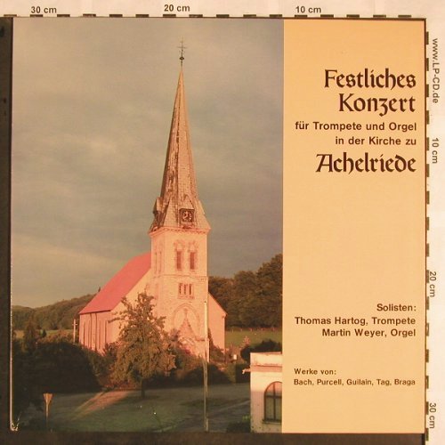 V.A.Festliches Konzert-Achelriede: Für Trompete u. Orgel,Bach...Braga, KHK(KHK-260826), D, 1982 - LP - L5533 - 12,50 Euro