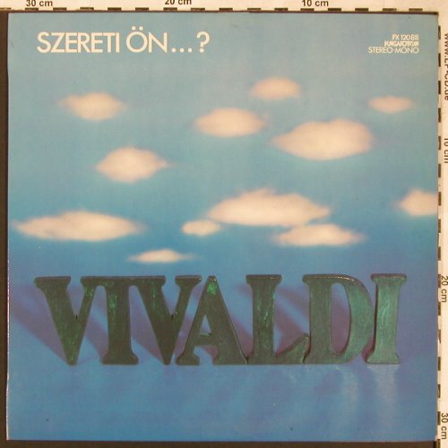 Vivaldi,Antonio: Szereti Ön...? F-moll concerto No25, Hungaroton(FX 12088), H, 1978 - LP - L5991 - 5,00 Euro