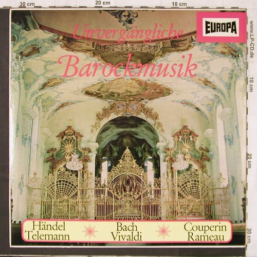 V.A.Unvergängliche Barockmusik: Händel, Bach, Vivaldi, Telemann...., Europa(E 138), D,  - LP - L6725 - 4,00 Euro