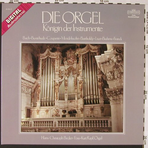 V.A.Die Orgel,Königin d.Instrumente: Bach, Buxtehude, Couperin u.a., Foc, Intercord(26 826-8), D,  - 2LP - L6774 - 6,00 Euro