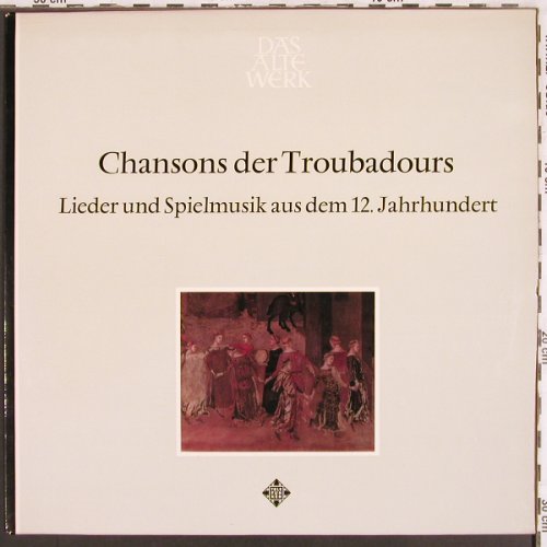 V.A.Chansons der Troubadours: Lieder u.Spielm.a.d.12 Jahrhundert, Telefunken(SAWT 9567-B), D,  - LP - L7184 - 7,50 Euro