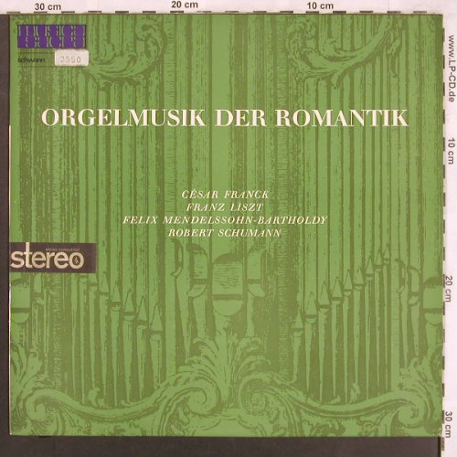 V.A.Orgelmusik der Romantik: C.Franck,Liszt,Mendelssohn,Schumann, Schwann Musica Sacra(AMS 50), D,  - LP - L7566 - 7,50 Euro