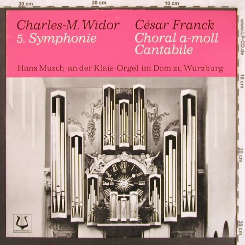 Widor,Charles-Marie/Cesar Franck: 5.Symphonie/Choral a-moll Cantabile, Christophorus(SCGLX 75 981), D, m-/vg+,  - LP - L7572 - 5,00 Euro
