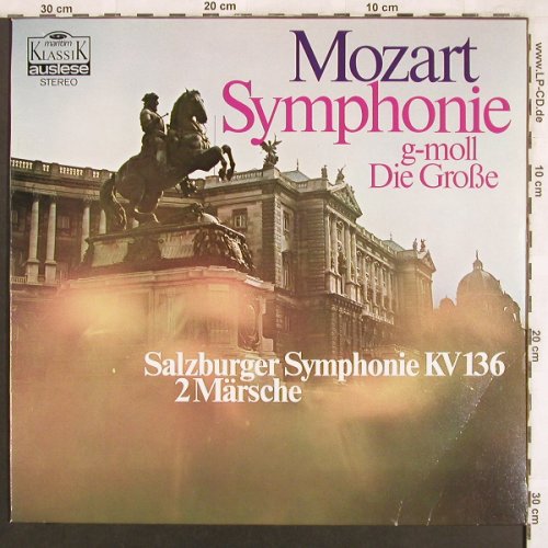 Mozart,Wolfgang Amadeus: Symphonie G-moll,DieGroße,KV 550, Klassik Auslese(47 401 NK), D,  - LP - L7625 - 5,00 Euro
