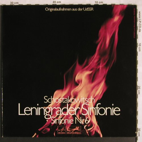 Schostakowitsch,Dmitri: Sinfonien Nr.6, Nr.7 Leningrader, Eurodisc/Melodia(78 039 XK), D, Foc,co,  - 2LP - L7857 - 7,50 Euro