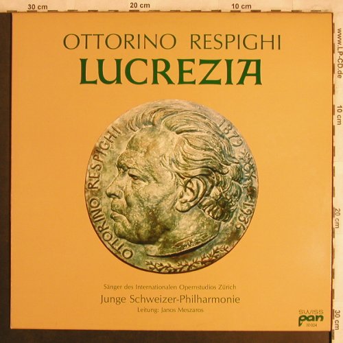 Respighi,Ottorino: Lucrezia, Swiss Pan(10 024), CH,  - LP - L8088 - 7,50 Euro