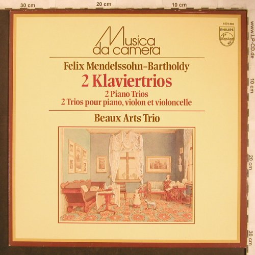 Mendelssohn Bartholdy,Felix: 2 Klaviertrios  -  Beaux Arts Trio, Philips(6570 885), NL,Ri 1967,  - LP - L8130 - 6,00 Euro