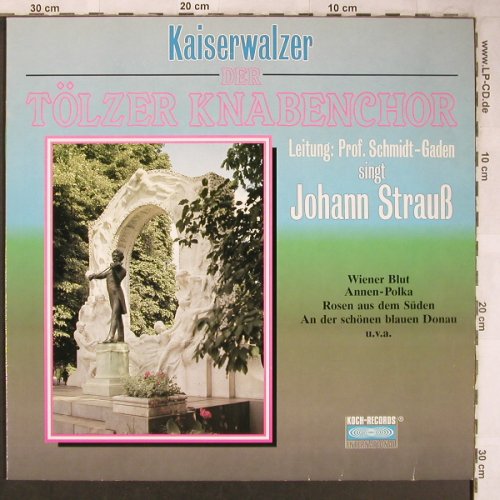 Tölzer Knabenchor: singt Johann Strauß,Kaiserwalzer, Koch(121 820), D, 1987 - LP - L8263 - 5,00 Euro