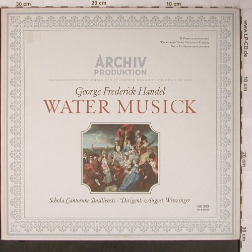 Händel,Georg Friedrich: Water Musick, Foc, Archiv(198 365), D, 1965 - LP - L8330 - 7,50 Euro