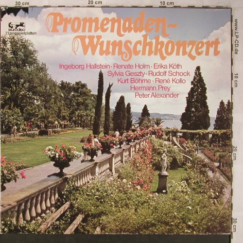 V.A.Promenaden-Wunschkonzert: I.Hallstein, Renate Holm, Köth, Foc, Eurodisc(300 099-370), D, 1978 - 2LP - L8350 - 7,50 Euro
