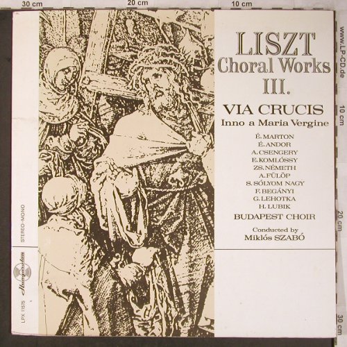 Liszt,Franz: Choral Works Vol.III , Foc, m-/vg+, Hungaroton(LPX 11575), H,  - LP - L8434 - 5,00 Euro