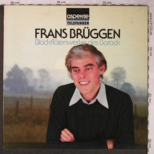Brüggen,Frans: Blockflötenwerke d.Barock Vol.3, Telefunken(6.42324 AH), D, m-/vg+, 1978 - LP - L8437 - 5,00 Euro