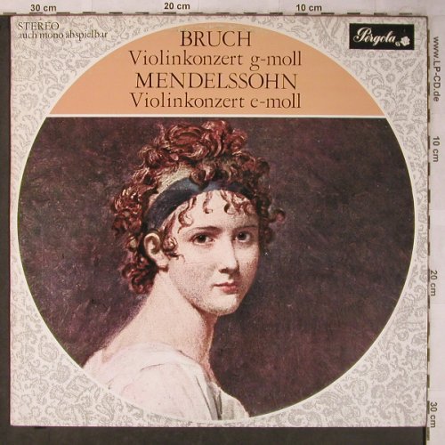 Bruch,Max / Mendelssohn: Violinkonzert g-moll/ e-moll, Pergola(832 012 PGY), NL,  - LP - L8467 - 6,00 Euro
