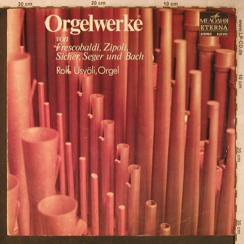 V.A,Orgelwerke: Frescobaldi,Zipoli,Sicher,Seger,Bac, Melodia/Eterna(8 27 072), DDR,m-/vg+, 1979 - LP - L8566 - 5,00 Euro