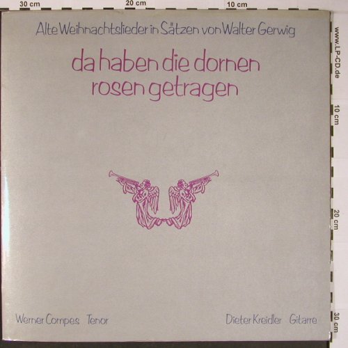 V.A.Da haben d.Dornen Rosen getrage: Alte Weihnachtslieder,Walter Gerwig, Thorofon alternum(ATH 139), D, vg+/vg+, 1975 - LP - L8818 - 6,00 Euro