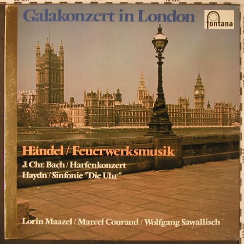 V.A.Galakonzert In London: Händel:Feuerw.,J.Chr.Bach:Harfen, Fontana(6535 016), D,  - LP - L9455 - 6,00 Euro