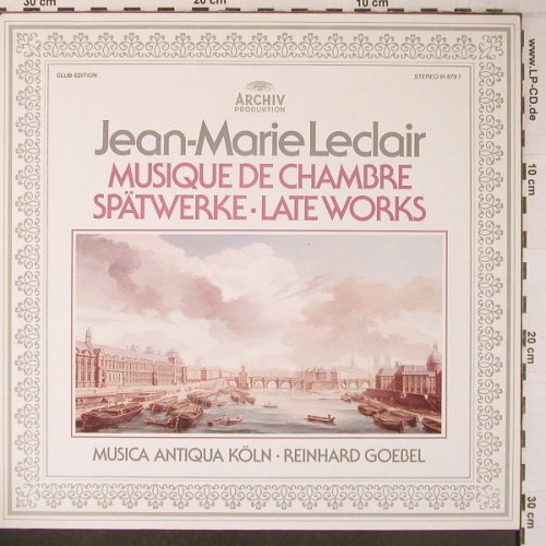 Leclair,Jean-Marie: Musique de Chambre,Spätwerke, Archiv(91 879 7), D,Club Ed., 1979 - LP - L9457 - 7,50 Euro