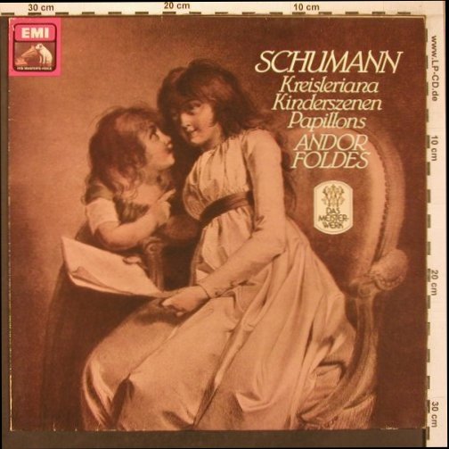 Schumann,Robert: Kreisleriana/Kinderszenen/Papillons, EMI-Das Meisterwerk(1290881), D, 1973 - LP - L9492 - 8,00 Euro