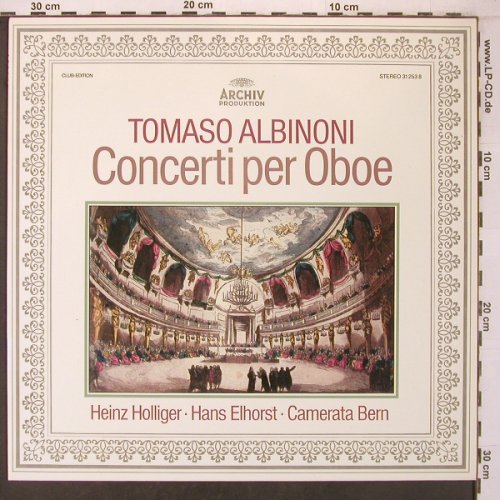 Albinoni,Tomaso: Concerti per Oboe, Club-Ed., Archiv(31 253 8), D, 1979 - LP - L9515 - 7,50 Euro