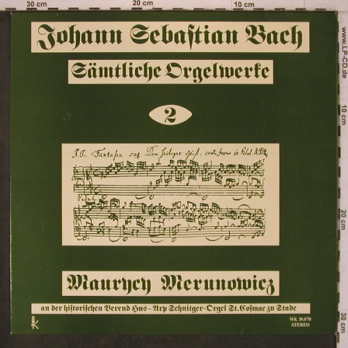 Bach,Johann Sebastian: Sämtliche Orgelwerke II, WK-Schallplatten(WK 30.070), D, 1979 - LP - L9633 - 9,00 Euro