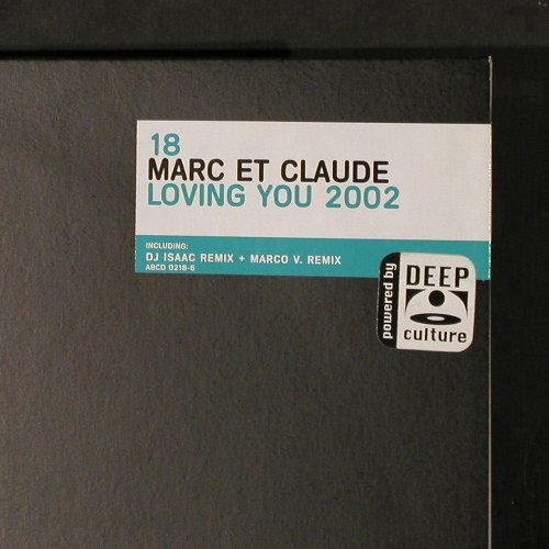 Marc et Claude: Loving You 2002*2, FS-New, Alphabet City(ABCD 0218-6), D, 2002 - 12inch - E5840 - 4,00 Euro