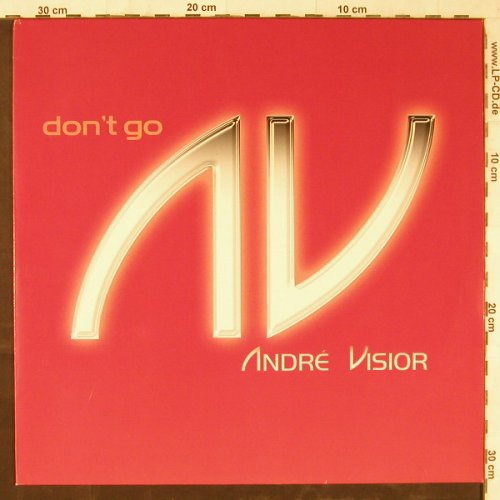 Visior,Andre: Don't Go*3, EW(5050466-1751-0-), D, 2002 - 12inch - E5842 - 3,00 Euro