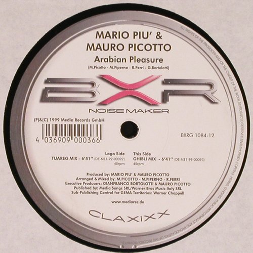 Piu',Mario & Mauro Picotto:&nbsp;Arabian Pleasure,Tuareg,Ghibli mix, Media Rec. (BXRG 1084-12), D, 1999 Typ:&nbsp;12" Best.-Nr.:&nbsp;F6992 Preis:&nbsp; 1,00 Euro