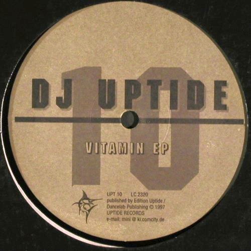 DJ Uptide: Vitamin EP, m-/vg+, Uptide Rec (UPT 10), D, 1997 Typ: 12" Best.-Nr.: V3227 Preis: 6,00 Euro