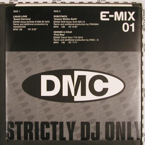 V.A.DMC E-Mix 01: Liquid Love,Robotnico,Hennes&Cold, DMC (EURO1), UK, 2000 Typ: 12" Best.-Nr.: V3503 Preis: 7,50 Euro