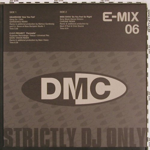 V.A.DMC E-Mix 06: Headroom,COP Project,Miss Shiva, DMC (EURO6), UK, 2000 Typ: 12" Best.-Nr.: V3508 Preis: 7,50 Euro