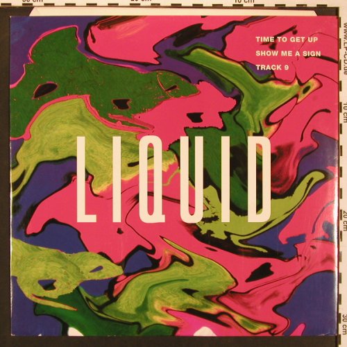 Liquid: Time To Get Up*2+2, XL Rec.(INT 127.904), D, 1993 - 12inch - X8615 - 3,00 Euro