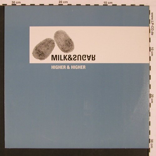 Milk&Sugar: Higher and Higher, *3, Zeitgeist(), D, 2001 - 12inch - X8669 - 3,00 Euro