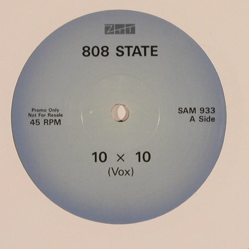 808 State: 10x10 *2 Vox / Beat, FLC, ZTT(SAM 933), ,  - 12inch - X9289 - 4,00 Euro