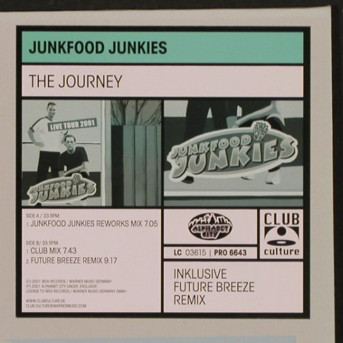 Junkfood Junkies: The Journey*3,Flc, Club Culture(PRO 6643), D, 2001 - 12inch - X9572 - 6,00 Euro