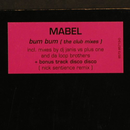 Mabel: Bum Bum*3+1 (The Club Mixes), WEA(8573 85713-0), D, 2000 - 12inch - X9620 - 4,00 Euro