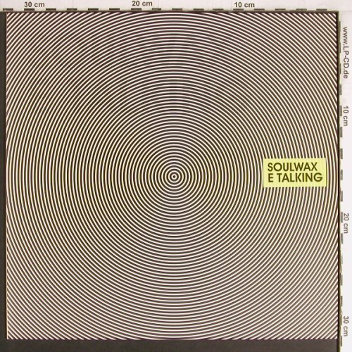 Soulwax: E-Talking *3, Play It Again Sam(PIASB 136T), EU, 2005 - 12inch - Y3805 - 6,00 Euro