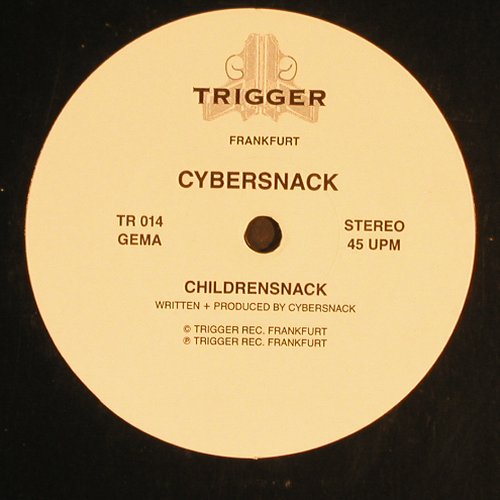 Cybersnack / X-Dream: Childrensnack/Live Fast-Die Young, Trigger(TR 014), D, LC, 1993 - 12inch - Y4461 - 6,00 Euro