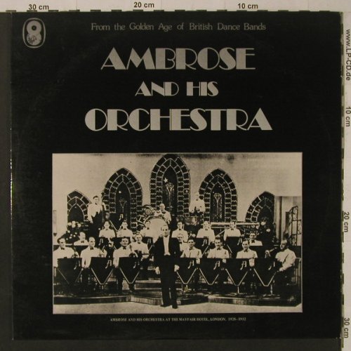Ambrose and his Orchestra: From t.golden Age of British DanceB, EMI(SHB 211/212), UK,  - 2LP - F5755 - 7,50 Euro