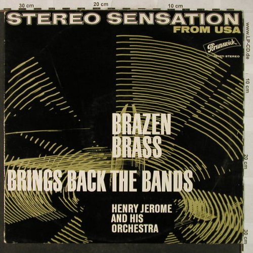 Jerome,Henry & His Orchestra: Brazen Brass-Brings Back The Bands, Brunswick(267 071), D, vg+/m-, 1962 - LP - H5087 - 7,50 Euro