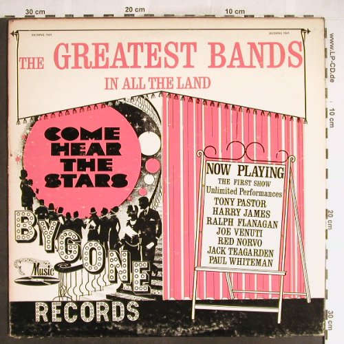 V.A.Greatest Bands in all the Land: Tony Pastor...Paul Whiteman, Bygone(BB/SWING 1501), UK,VG-/vg+,  - LP - H6261 - 3,00 Euro