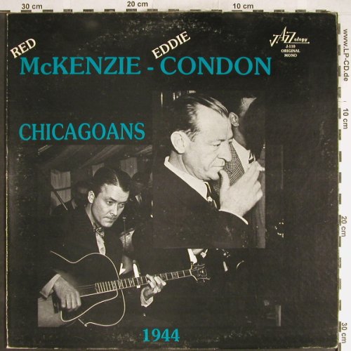 Red McKenzie-E.Condon Chicagoans: 1944, Jazzology(J-110), US, 1981 - LP - H6271 - 6,00 Euro